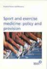 Image for Sport and Exercise Medicine : Policy and Provision