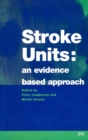 Image for Stroke units  : an evidence based approach