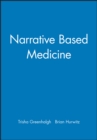 Image for Narrative based medicine  : dialogue and discourse in clinical practice