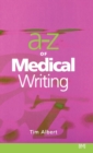 Image for A - Z of Medical Writing