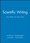 Image for Scientific writing  : easy when you know how