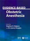 Image for Evidence-based obstetric anaesthesia