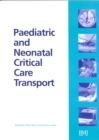 Image for Paediatric and Neonatal Critical Care Transport