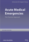 Image for Acute medical emergencies  : the practical approach