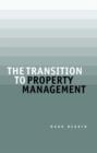 Image for The Transition to Property Management
