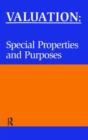 Image for Valuation: Special Properties &amp; Purposes