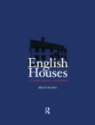Image for English houses  : an estate agent&#39;s companion