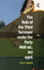 Image for The Role of the Third Surveyor under the Party Wall Act 1996