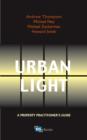 Image for Urban Light a Property Practitioners Guide to Natural Light in the Built Environment
