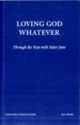 Image for Loving God Whatever