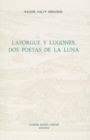 Image for Laforgue y Lugones: Dos Poetas de la Luna