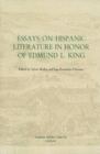 Image for Essays on Hispanic Literature in Honor of Edmund L. King