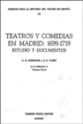 Image for Teatros y Comedias en Madrid: 1699-1719 : Estudio y documentos