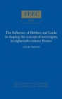 Image for The Influence of Hobbes and Locke in the shaping of the concept of sovereignty in eighteenth-century France