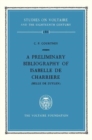 Image for A preliminary bibliography of Isabelle de Charriere (Belle de Zuylen)