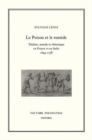 Image for Le Poison et le remede : theatre, morale et rhetorique en France et en Italie 1694-1758