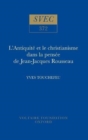 Image for L&#39;Antiquite et le christianisme dans la pensee de Jean-Jacques Rousseau