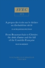 Image for A propos des ecrits sur le theatre au dix-huitieme siecle | From Beaumarchais to Chenier: the droits d&#39;auteur and the fall of the Comedie-Francaise