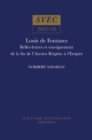 Image for Louis de Fontanes : Belles-lettres Et Enseignement De La Fin De L&#39;Ancien Regime a L&#39;Empire