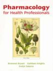 Image for Pharmacology for Health Professionals