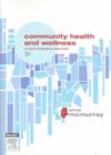 Image for Community Health and Wellness : Primary Health Care in Practice