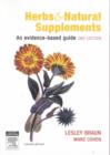 Image for Herbs and Natural Supplements : An Evidence Based Guide