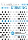 Image for Transitions in Nursing : Preparing for Professional Practice