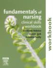 Image for Fundamentals of Nursing: Clinical Skills Workbook