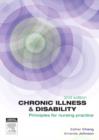 Image for Chronic illness &amp; disability  : principles for nursing practice