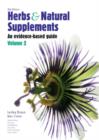 Image for Herbs and natural supplements  : an evidence-based guideVolume 2