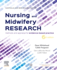 Image for Nursing and Midwifery Research : Methods and Appraisal for Evidence Based Practice