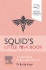 Image for Squid&#39;s little pink book  : a pocket guide for emergency doctors