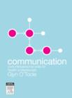 Image for Communication: Core Interpersonal Skills for Health Professionals