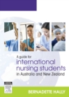 Image for A guide for international nursing students in Australia and New Zealand