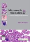 Image for Microscopic haematology 3e: a practical guide for the laboratory