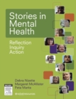 Image for Stories in Mental Health: Reflection, Inquiry, Action