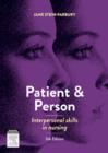 Image for Patient &amp; person: interpersonal skills in nursing