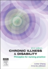 Image for Chronic illness &amp; disability: principles for nursing practice