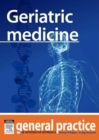 Image for Geriatric Medicine: General Practice: The Integrative Approach Series