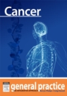 Image for Cancer: General Practice: The Integrative Approach Series