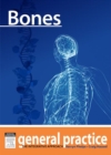 Image for Bones: General Practice - The Integrative Approach Series
