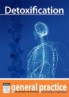 Image for Detoxification: General Practice: The Integrative Approach Series