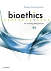 Image for Bioethics: A Nursing Perspective