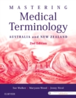 Image for Mastering medical terminology: Australia and New Zealand