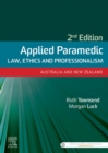Image for Applied Paramedic Law, Ethics and Professionalism eBook: Australia and New Zealand