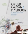 Image for Applied Anatomy &amp; Physiology: an interdisciplinary approach