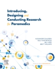 Image for Introducing, designing and conducting research for paramedics