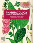 Image for Pharmacology for Health Professionals