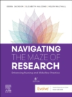 Image for Navigating the Maze of Research: Enhancing Nursing and Midwifery Practice