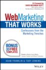 Image for WebMarketing that works: confessions from the marketing trenches
